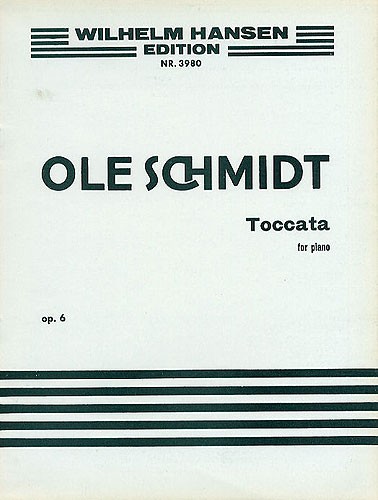 Ole Schmidt: Toccata For Piano Op. 6: Piano: Instrumental Work