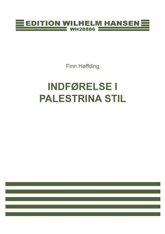 Finn Hoffding: Indforelse I Palestrina Stil: Mixed Choir