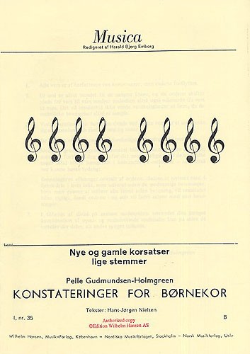 Pelle Gudmundsen-Holmgreen: Konstateringer For Bornekor: 2-Part Choir: Vocal