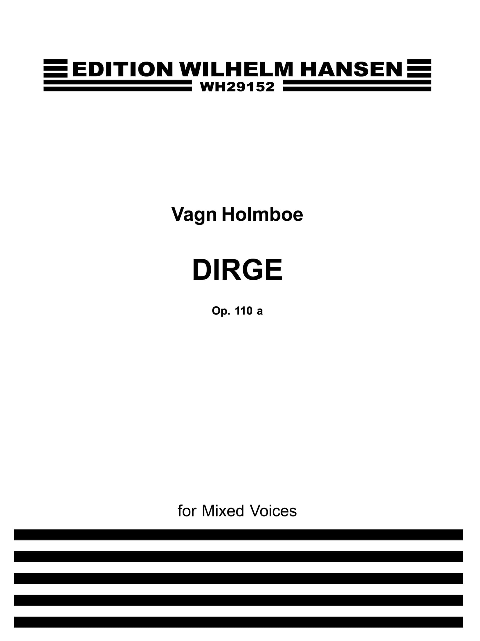 Vagn Holmboe: A Lyke-Wake Dirge - A Border Ballad Op. 110a: SATB: Vocal Score