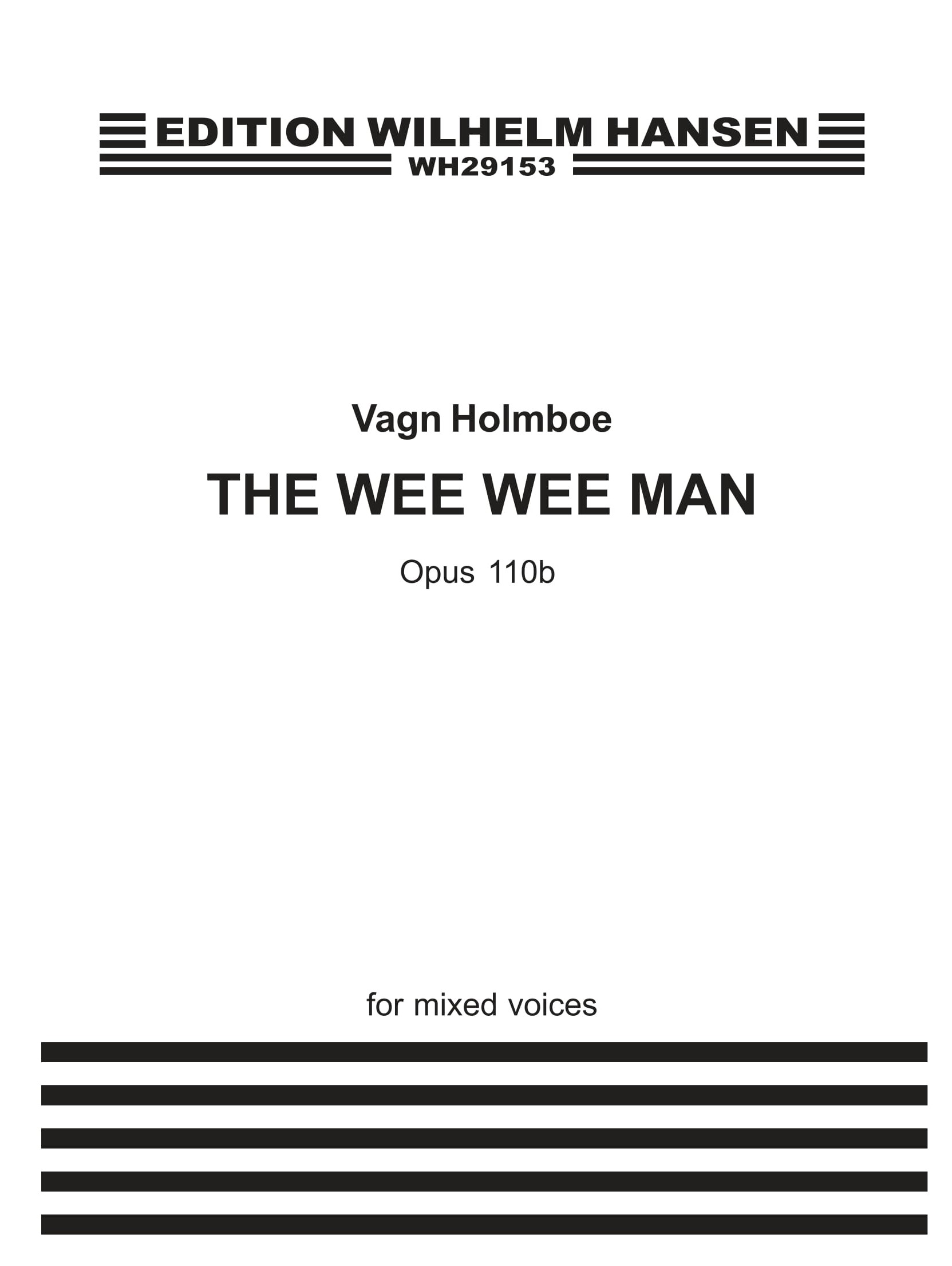 Vagn Holmboe: The Wee Wee Man Op. 110b: SATB: Vocal Score