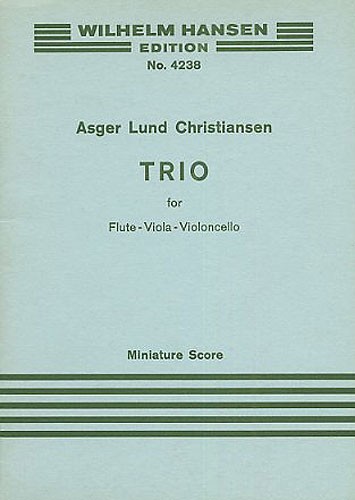 Asger Lund Christiansen: Trio: Chamber Ensemble: Miniature Score