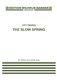 John Hybye Tom Kristensen: The Slow Spring: SSAA: Vocal Score