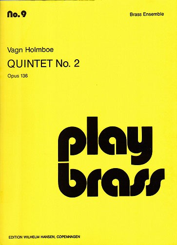 Vagn Holmboe: Quintet No. 2  Op. 136: Brass Ensemble: Score and Parts
