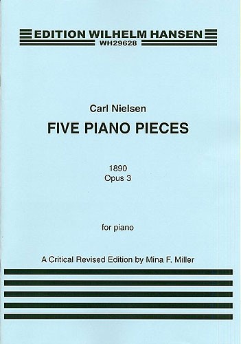Carl Nielsen: Five Piano Pieces Op.3: Piano: Instrumental Work