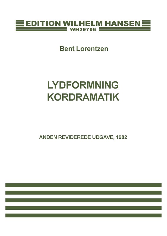 Bent Lorentzen: Lydformning Og Kordramatik: SATB: Theory