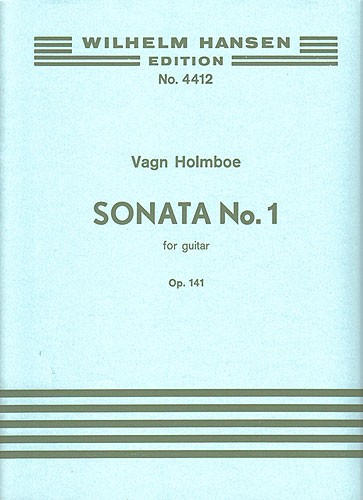 Vagn Holmboe: Sonata No. 1 Op. 141: Guitar