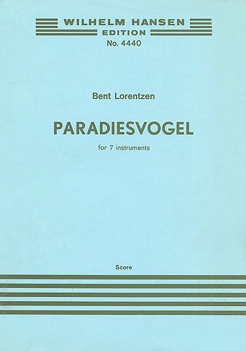 Bent Lorentzen: Paradiesvogal: Chamber Ensemble: Score