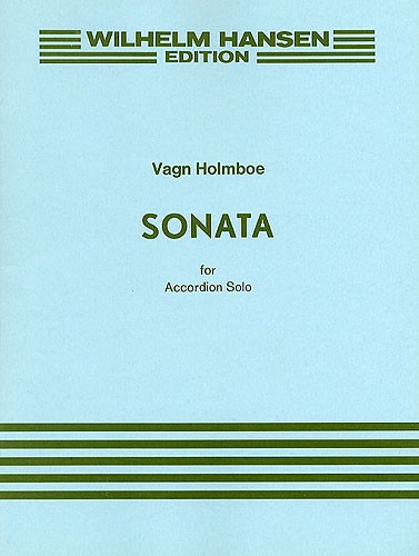 Vagn Holmboe: Vagn Holmboe: Sonata For Accordion Op.143a: Accordion: