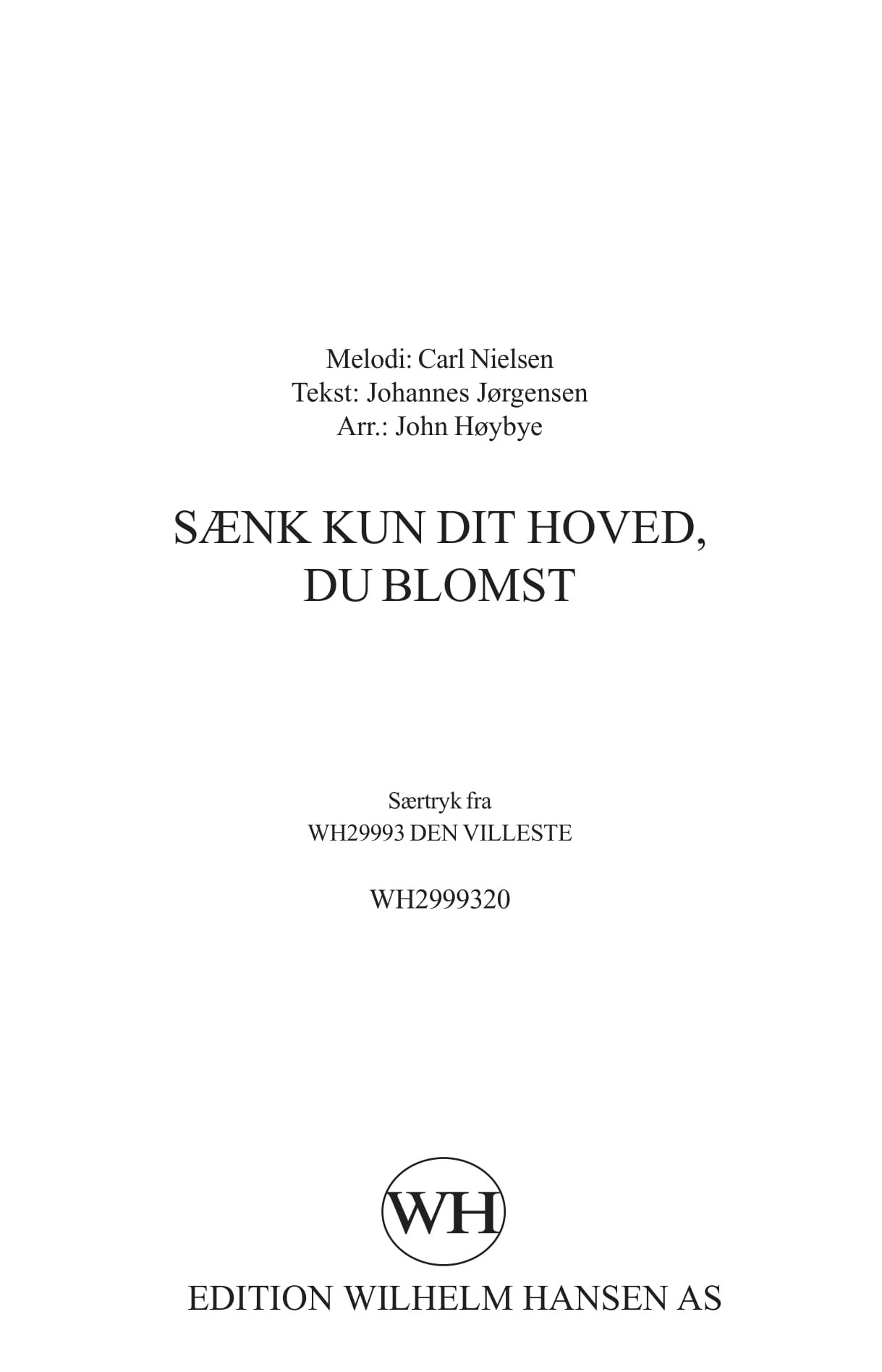 Carl Nielsen: Sænk Kun Dit Hoved  Du Blomst: SATB: Vocal Score