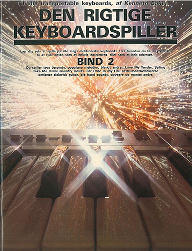 Kenneth Baker: Den Rigtige Keyboardspiller 4: Electric Keyboard: Instrumental