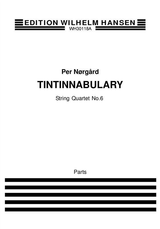 Per Nørgård: String Quartet No.6 'Tintinnabulary': String Quartet: Parts