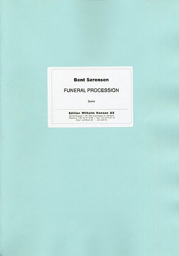 Bent Srensen: Funeral Procession: Chamber Ensemble: Score