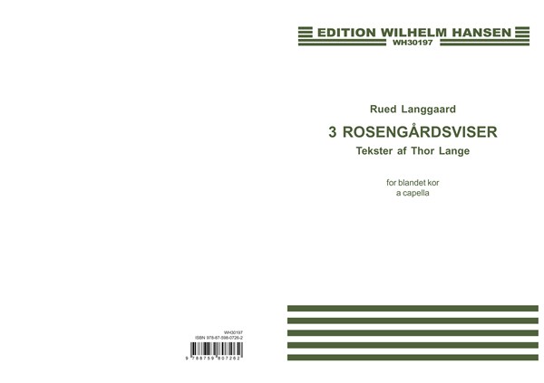 Rued Langgaard: Tre Rosengrdsviser: SATB: Vocal Score