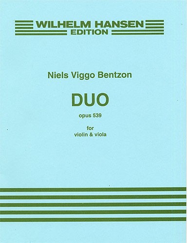Niels Viggo Bentzon: Duo For Violin And Viola Op.539: Violin & Viola: