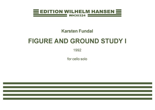 Karsten Fundal: Figure and Ground Study I: Cello: Score