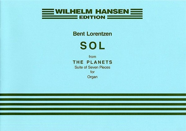 Bent Lorentzen: Sol: Organ: Instrumental Work