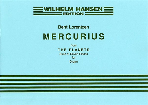 Bent Lorentzen: Mercurius: Organ: Instrumental Work