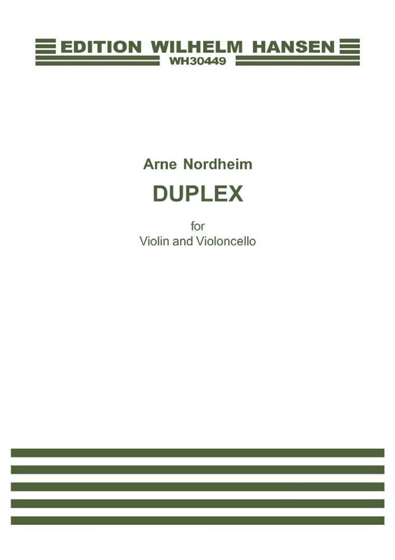 Arne Nordheim: Duplex: Violin & Cello: Instrumental Work