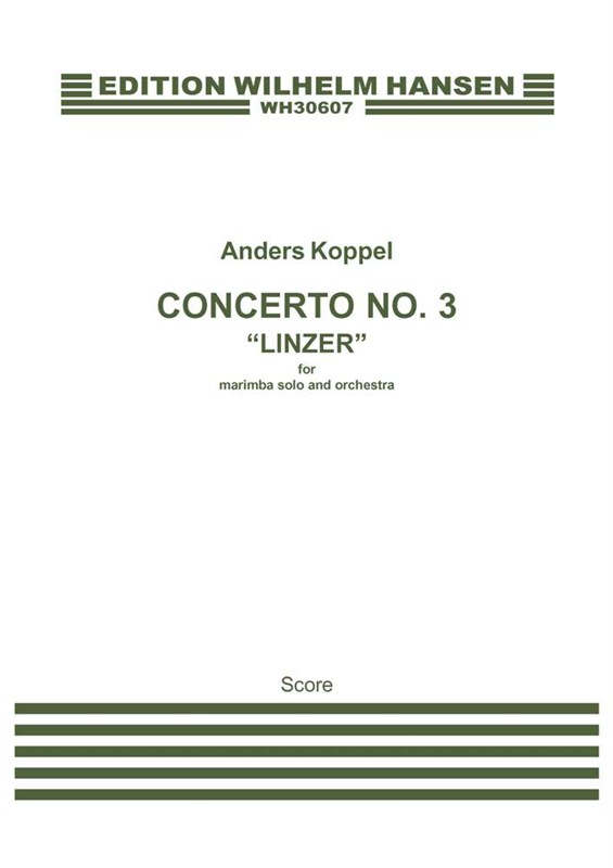 Anders Koppel: Concerto No. 3 'Linzer' For Marimba And Orchestra: Marimba: Score