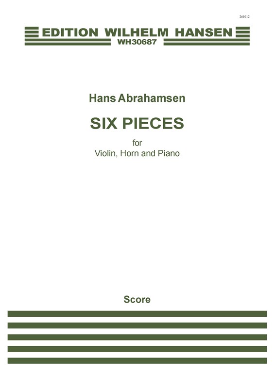 Hans Abrahamsen: 6 Pieces: Chamber Ensemble: Score and Parts