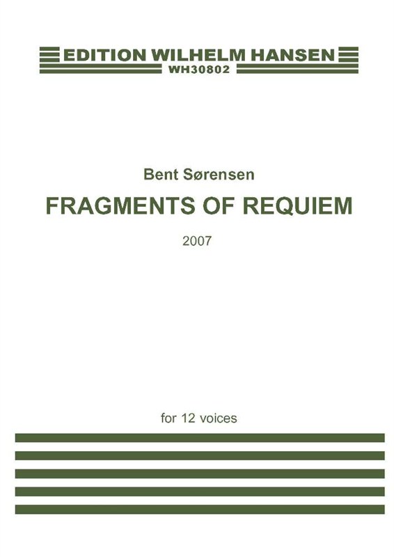 Bent Sørensen: Fragments Of Requiem: SATB: Vocal Score