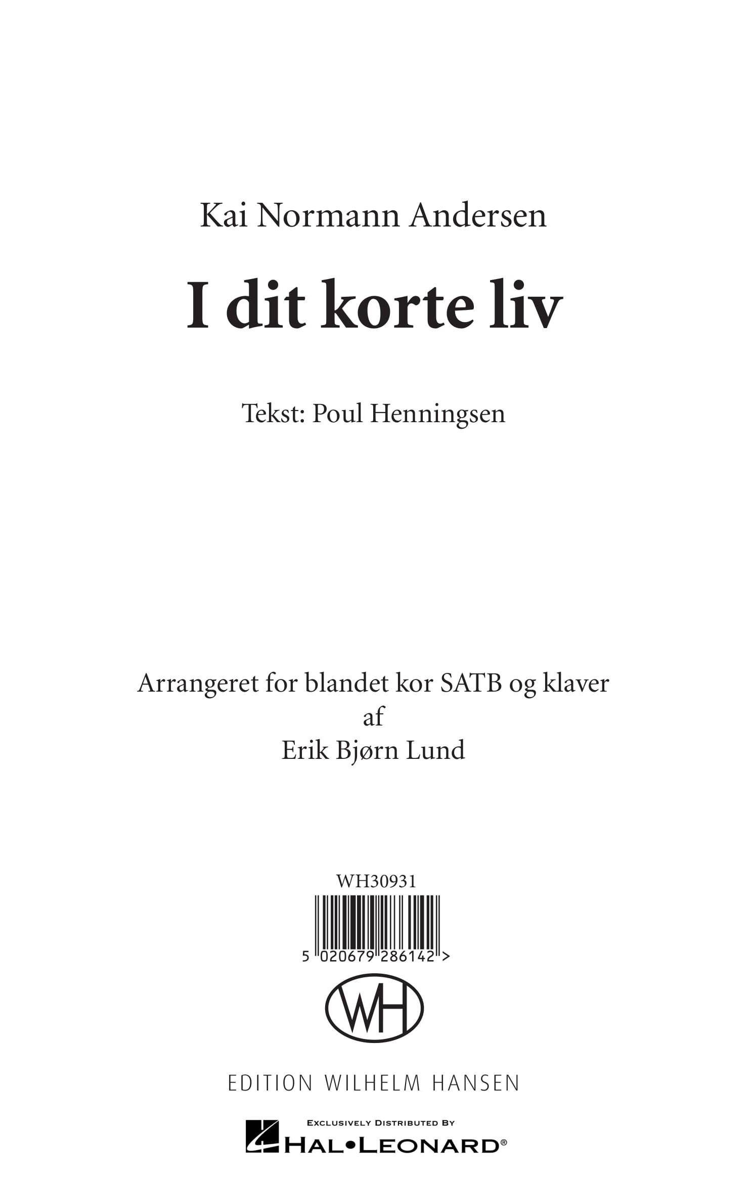 I Dit Korte Liv: SATB: Vocal Score