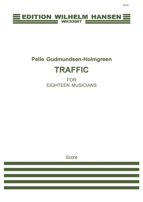 Pelle Gudmundsen-Holmgreen: Traffic: Orchestra: Score