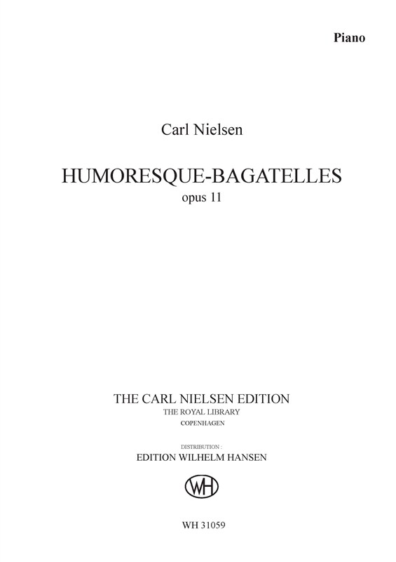 Carl Nielsen: Humoresque-Bagatelles Op.11: Piano: Instrumental Work