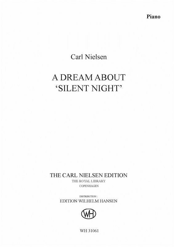 Carl Nielsen: A Dream About 'Silent Night': Piano: Instrumental Work