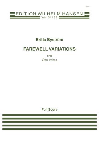 Britta Bystrm: Farewell Variations: Orchestra: Score