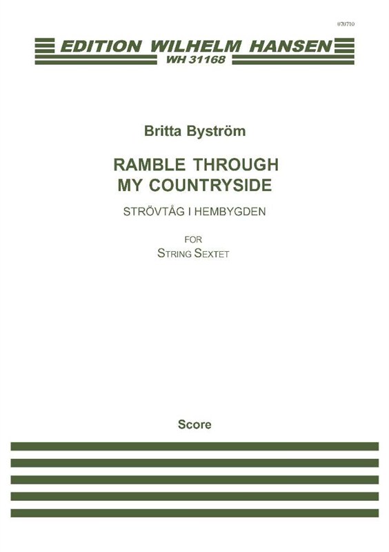 Britta Byström: Ramble Through My Countryside: String Ensemble: Score