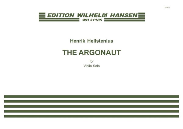 Henrik Hellstenius: The Argonaut for Violin Solo: Violin: Instrumental Work