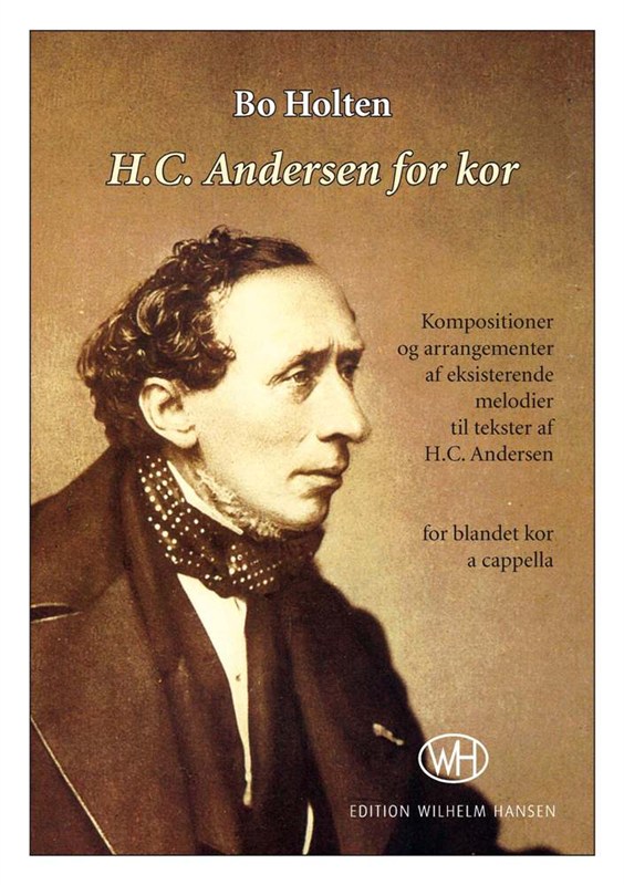 Bo Holten Hans Christian Andersen: H.C. Andersen For Kor: SATB: Vocal Score