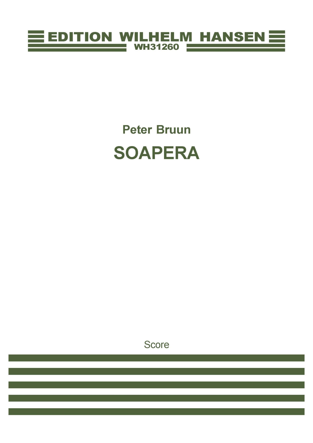 Peter Bruun: Soapera (Score): Orchestra: Score