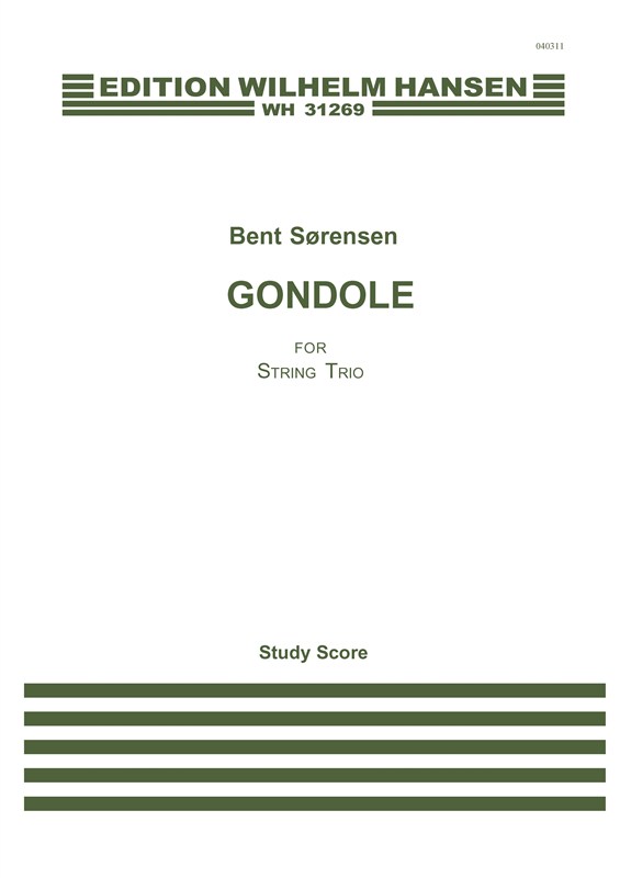 Bent Sørensen: Gondole for String Trio: String Trio: Score