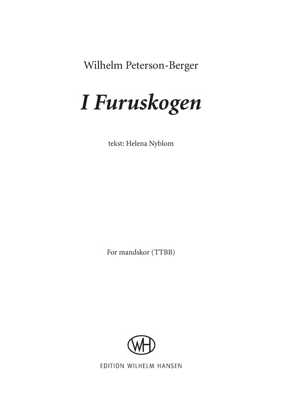 Wilhelm Peterson-Berger Helena Nyblom: I Furuskogen: TTBB: Vocal Score