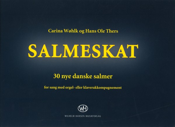 Hans Ole Thers Carina Wohlk: Salmeskat: Voice: Vocal Score