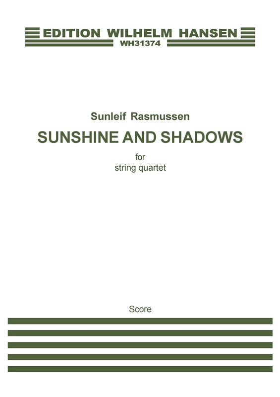 Sunleif Rasmussen: Sunshine And Shadows: String Quartet: Score