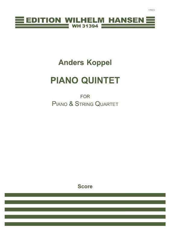 Anders Koppel: Piano Quintet: Chamber Ensemble: Score