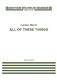 Carsten Johannes Morch: All Of These Things: Unison Voices: Vocal Score