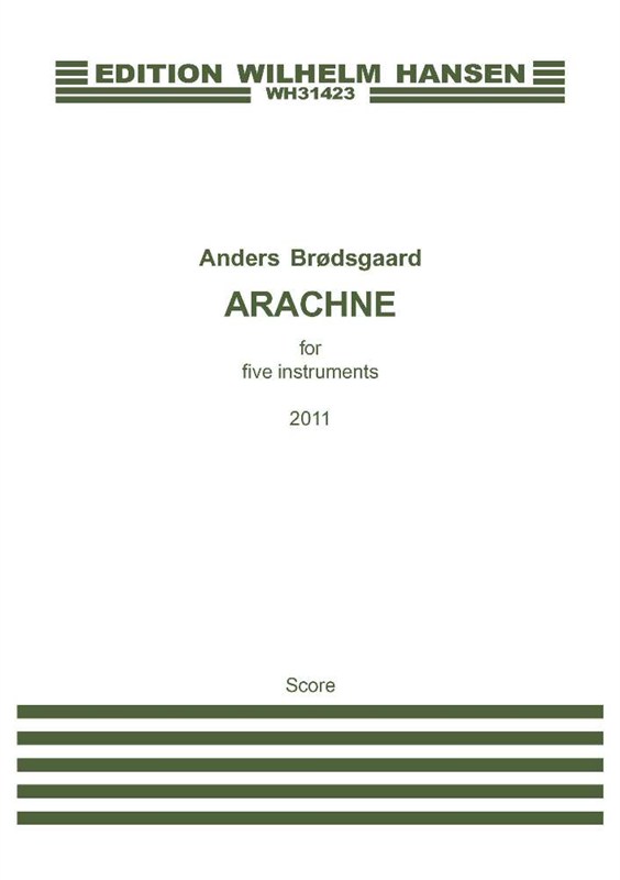 Anders Brdsgaard: Arachne: Ensemble: Score