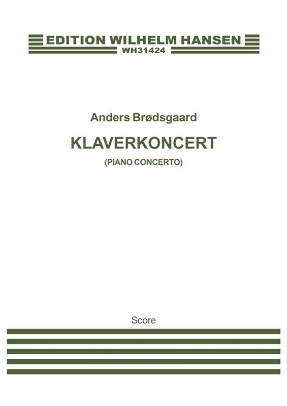 Anders Brdsgaard: Klaverkoncert: Piano: Score