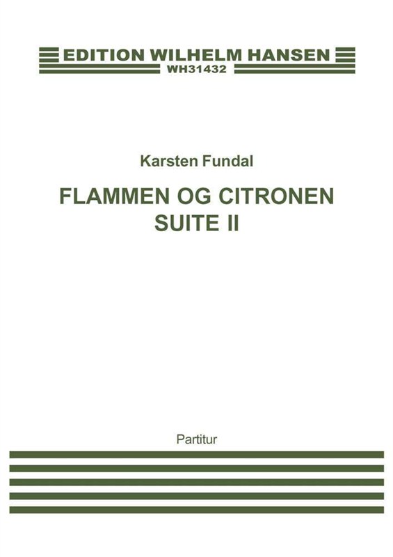 Karsten Fundal: Flammen og Citronen Suite II: Percussion: Score