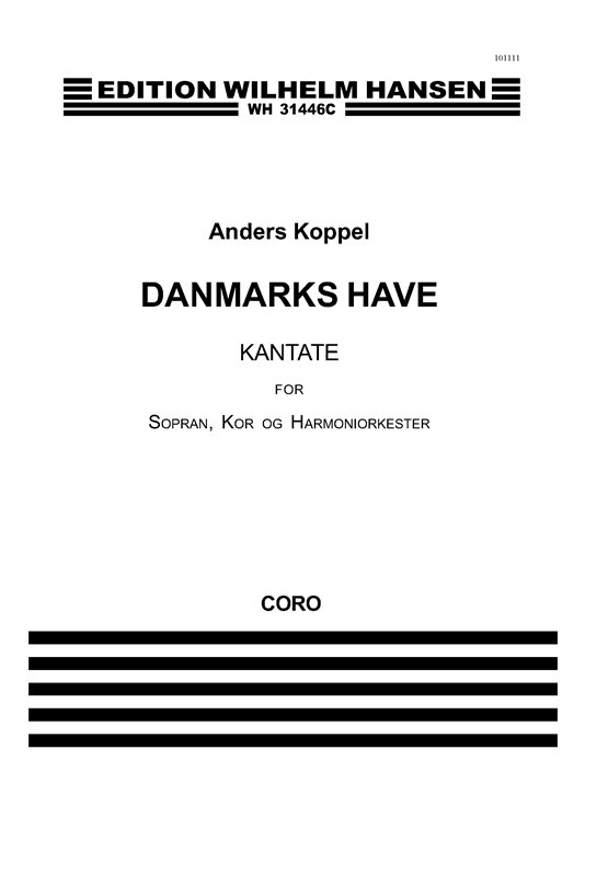 Anders Koppel: Danmarks Have: SATB: Vocal Score