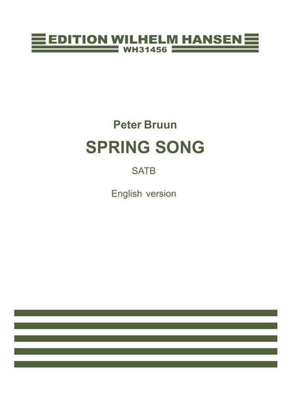Peter Bruun: Spring Song: SATB: Vocal Work