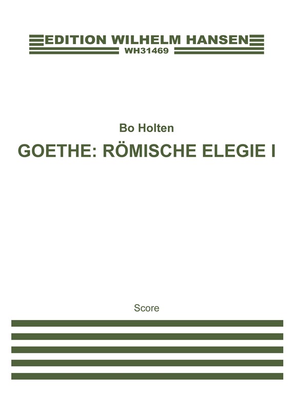 Bo Holten: Römische Elegie I: SATB: Score