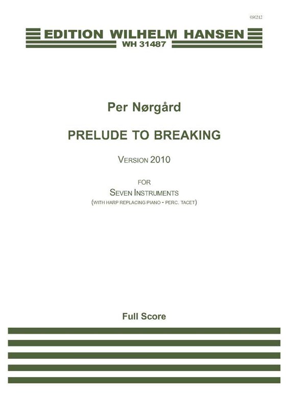 Per Nørgård: Prelude To Breaking - Vers. 2010: Orchestra: Score