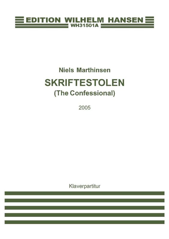 Niels Marthinsen: The Confessional: Opera: Vocal Score