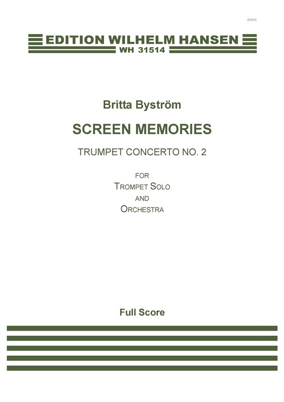 Britta Byström: Screen Memories - Trumpet Concerto No.2: Orchestra: Score